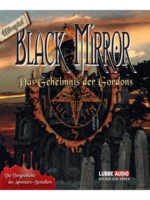 cover image of Black Mirror, Das Geheimnis der Gordons